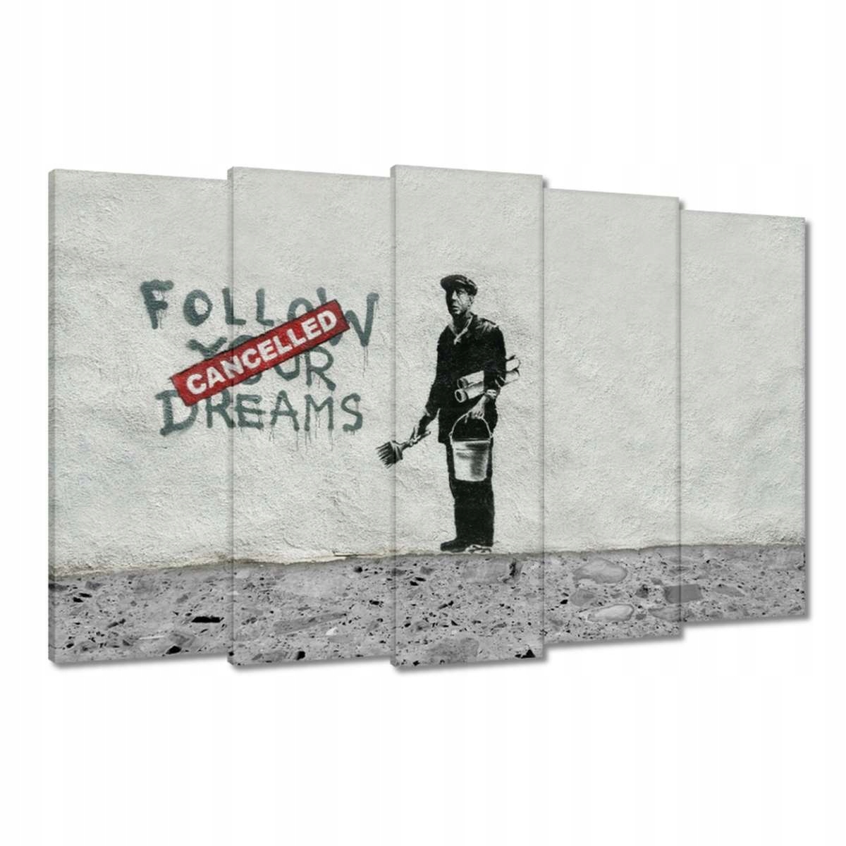 Obrazy 150x95 Banksy Follow Your Dreams