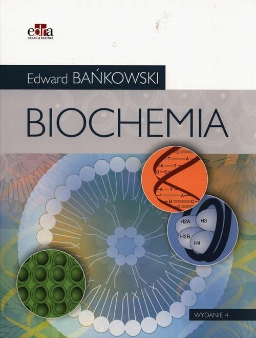 BIOCHEMIA, BAŃKOWSKI EDWARD