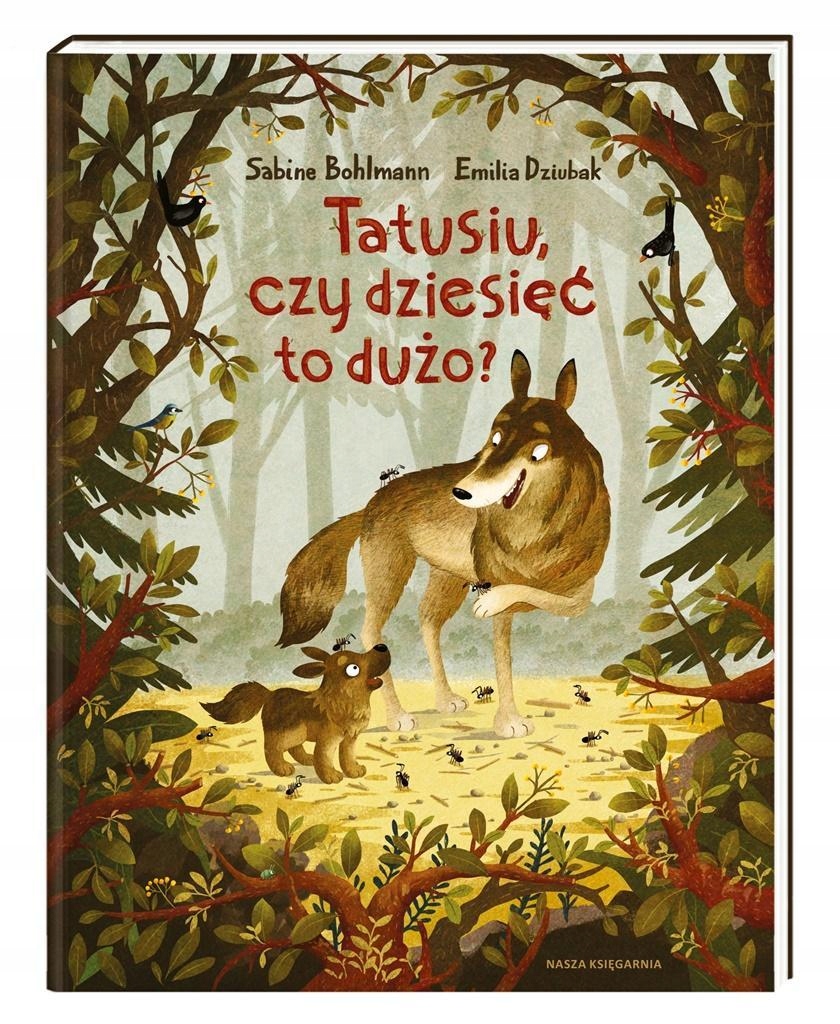 

Tatusiu, Czy Dziesięć To Dużo