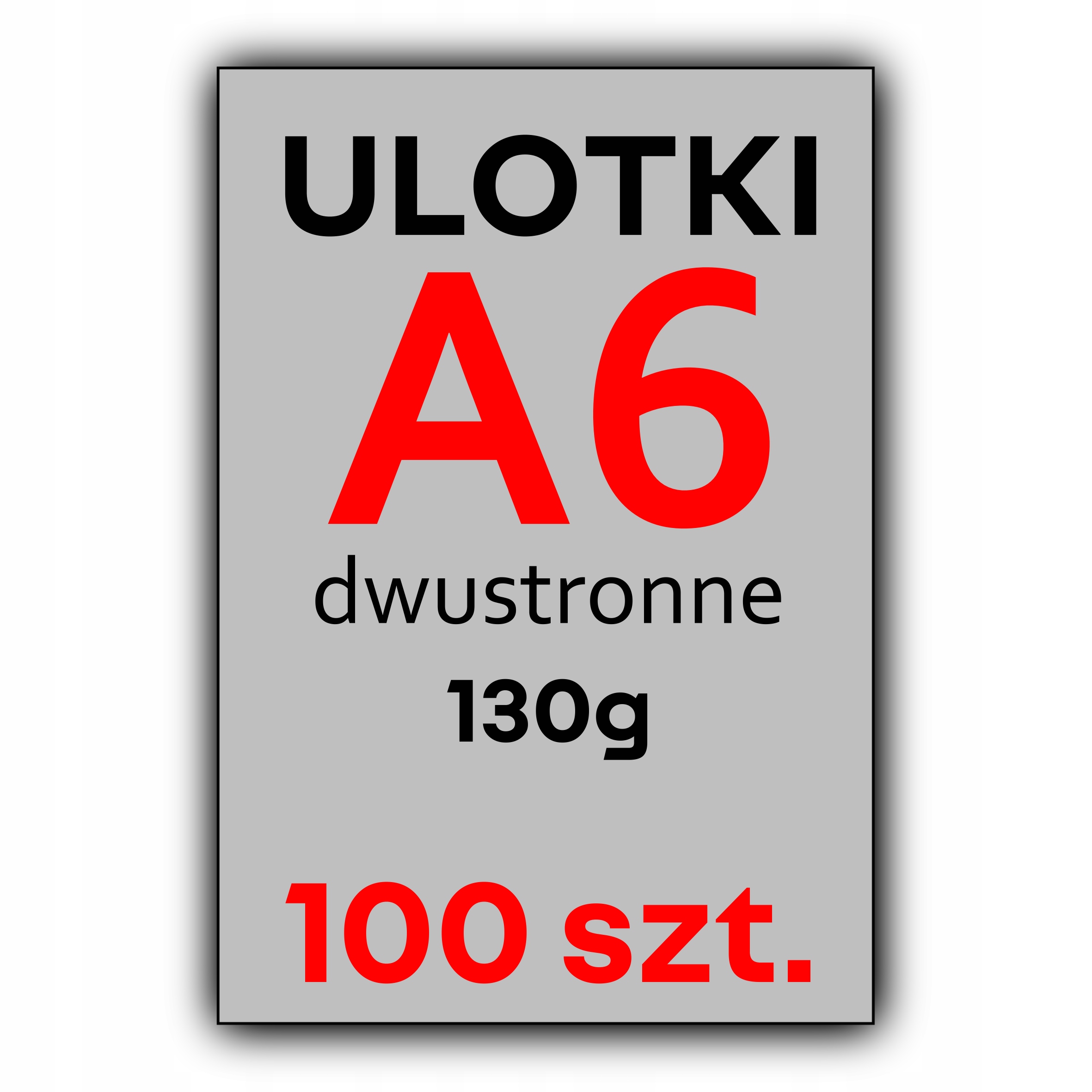 ULOTKI A6 100 szt. FULL KOLOR 130G