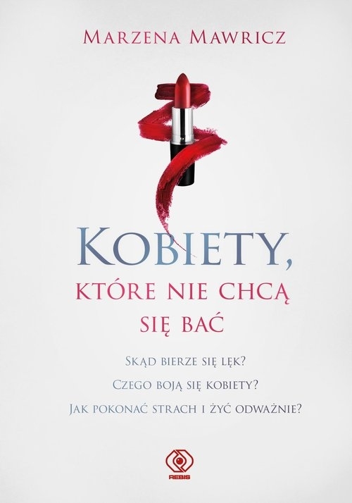 

Kobiety, które nie chcą się bać