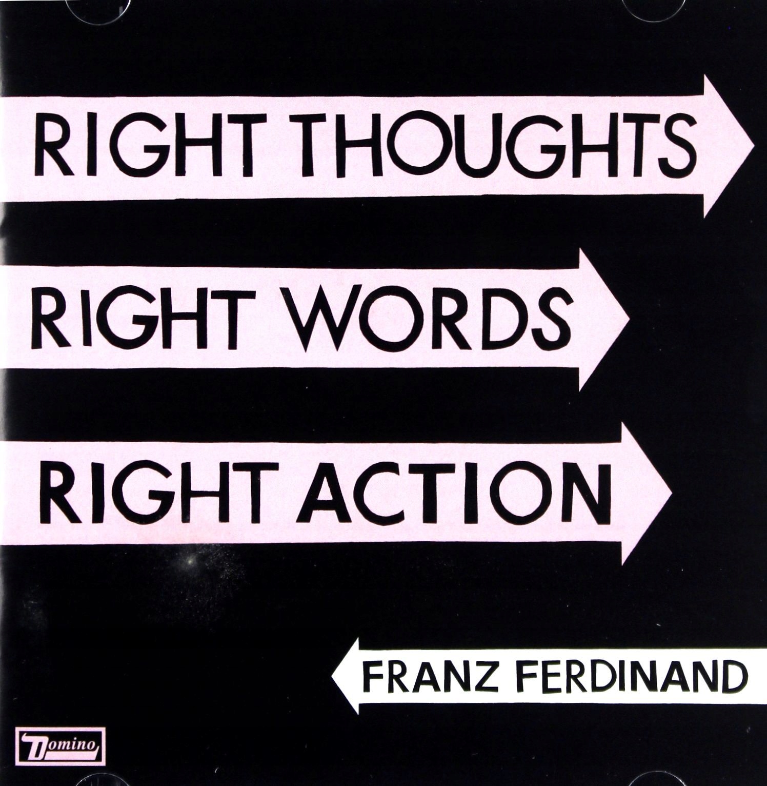 Franz Ferdinand: Right Thoughts Right Words... (CD