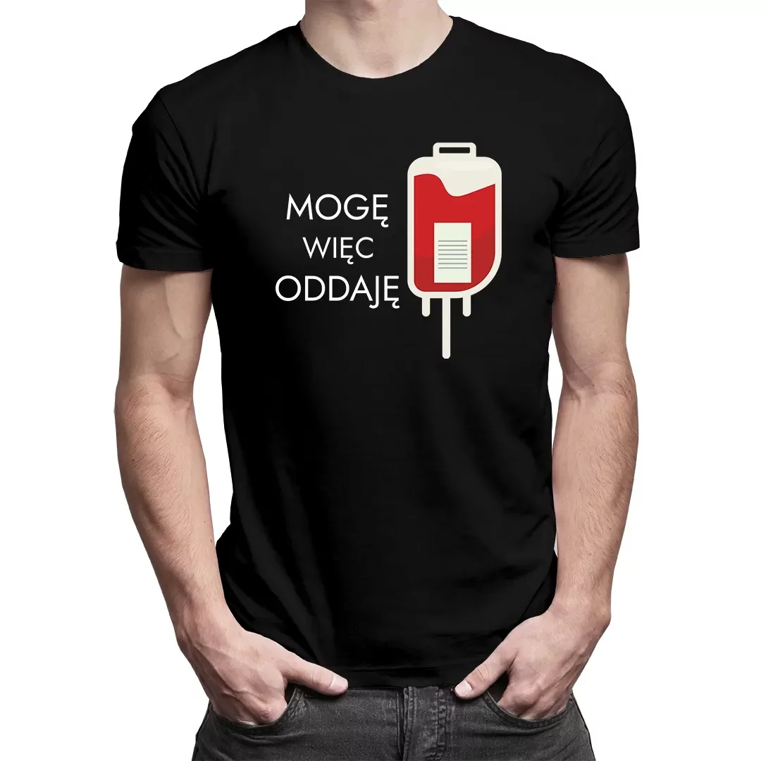 

Koszulka Dla Dawcy Krwi Mogę Więc Oddaję