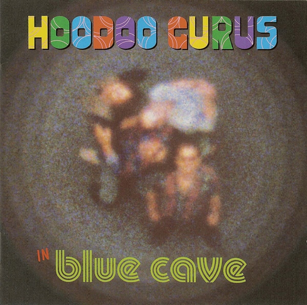 Hoodoo Gurus – Blue Cave Nowa