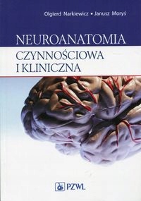 Neuroanatomia Czynnościowa I Kliniczna Olgierd..
