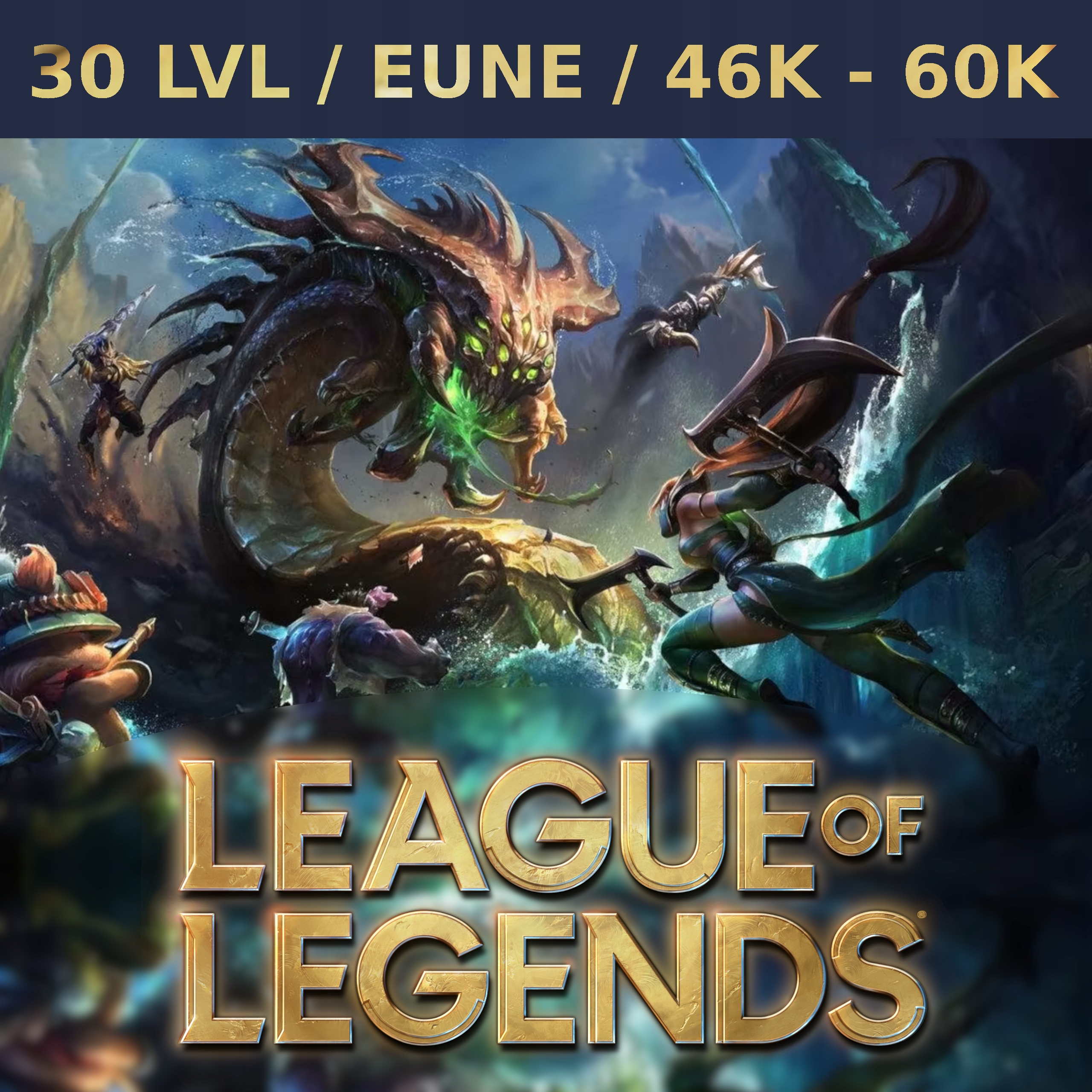 EUW EUNE League of Legends Account LOL Smurf 40K 50K 60K BE Level 30  Unranked