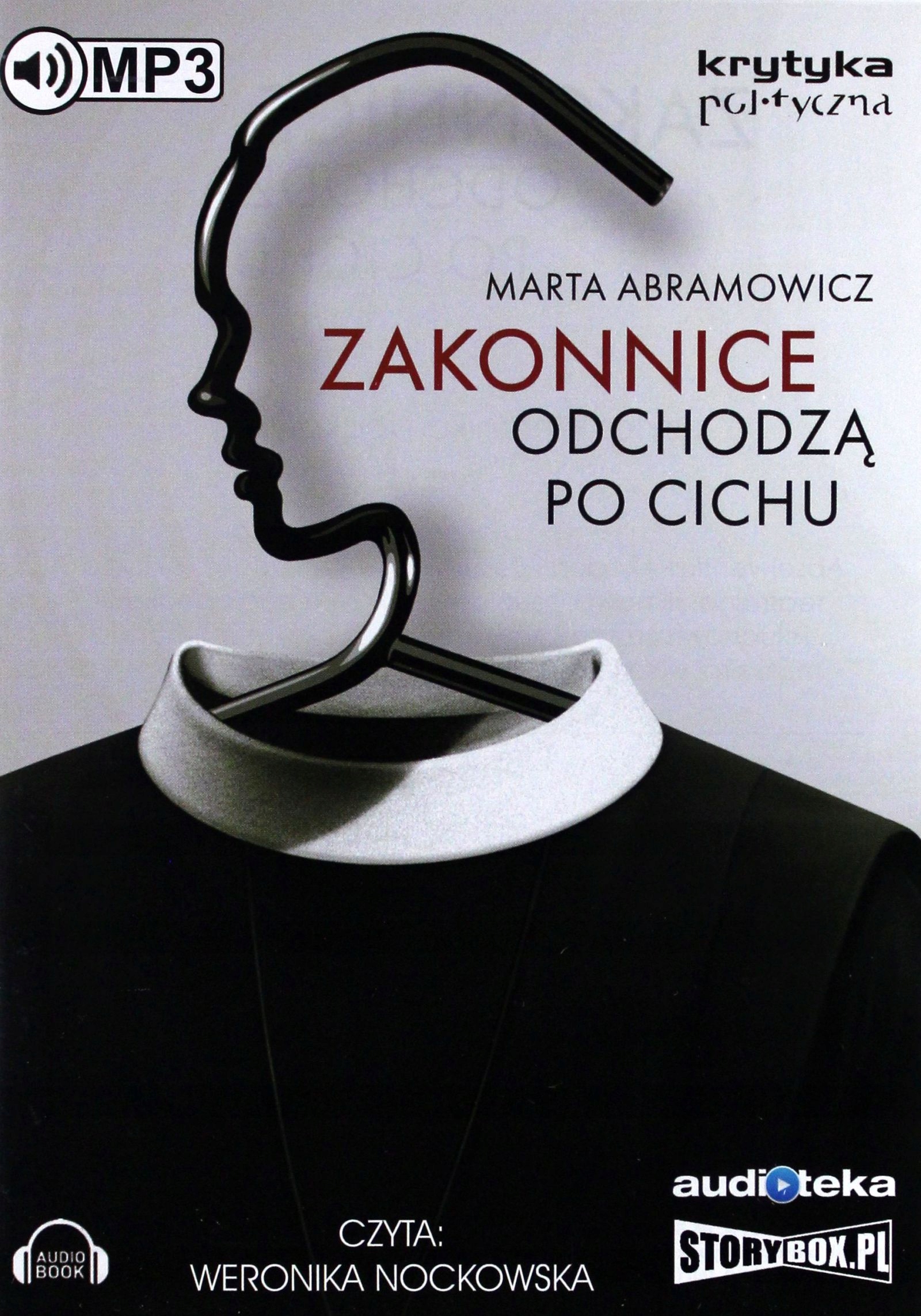 ZAKONNICE ODCHODZĄ PO CICHU - MARTA ABRAMOWICZ [AUDIOBOOK]