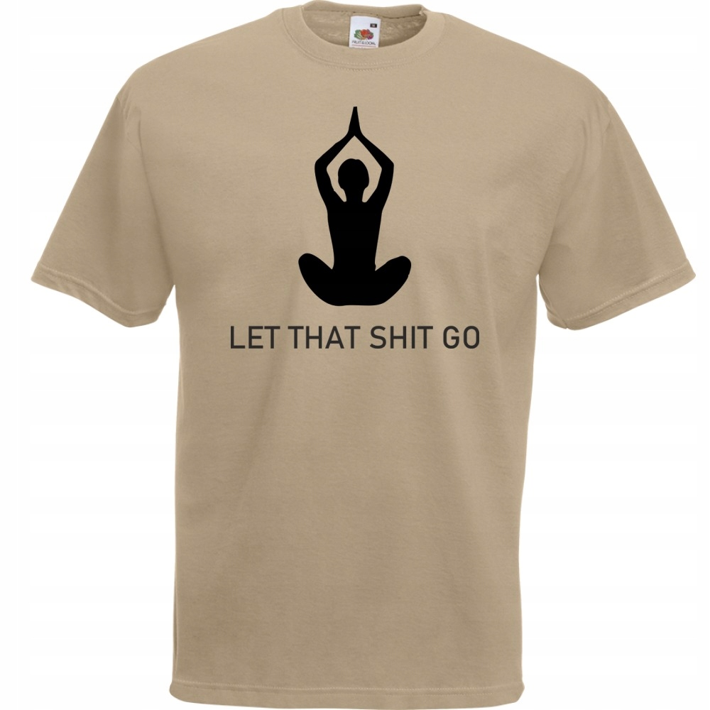 

Koszulka let that shit go joga L khaki