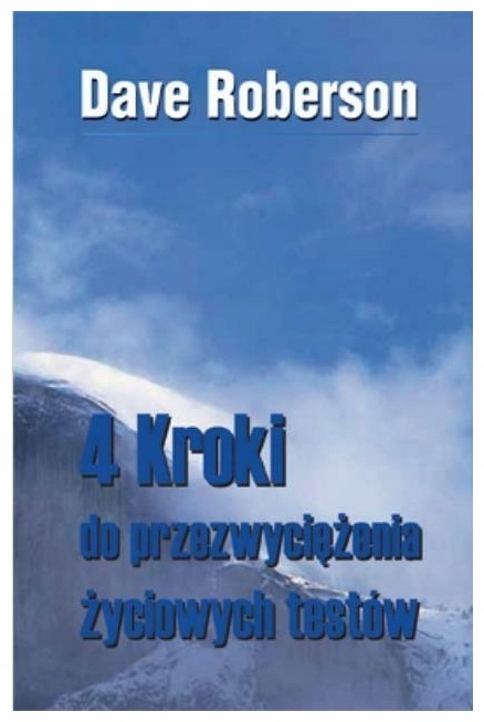 4 kroki do przezwyciężania życiowych testów