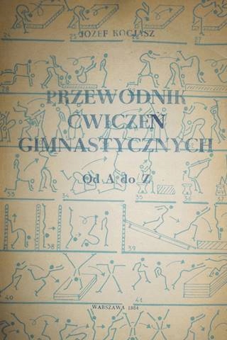 Przewodnik ćwiczeń gimnastycznych - J. Kocjasz