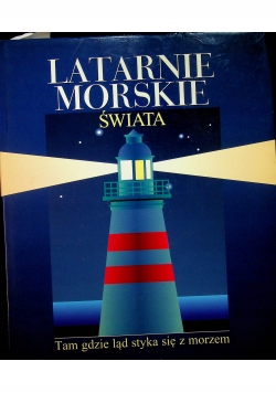 Latarnie morskie świata /bez owboluty/