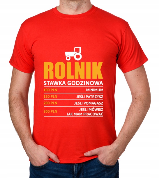 

koszulka Rolnik stawka godzinowa prezent