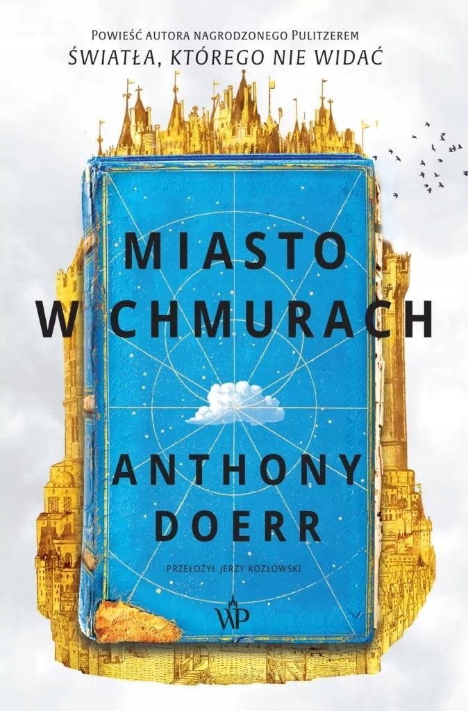 

Miasto W Chmurach, Anthony Doerr