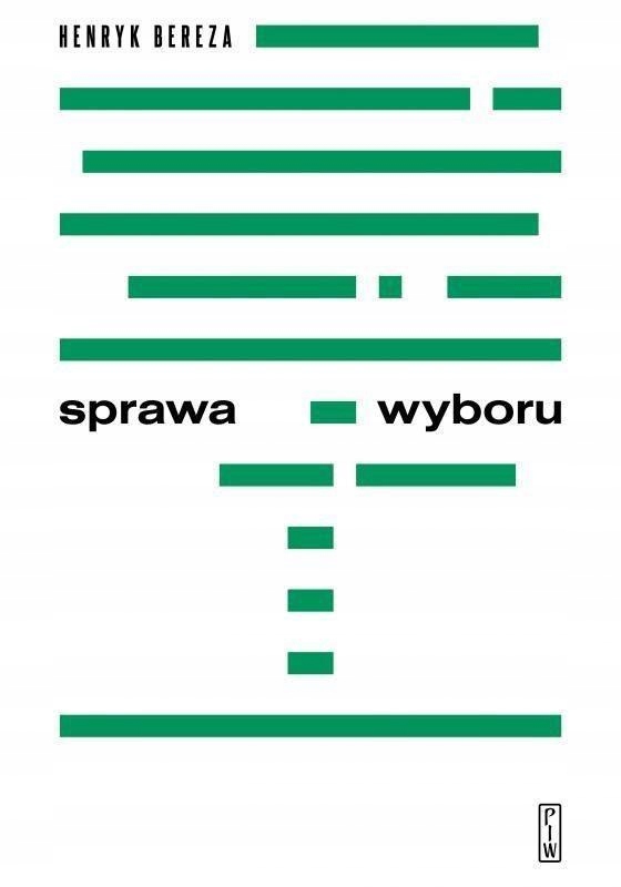 SPRAWA WYBORU, HENRYK BEREZA