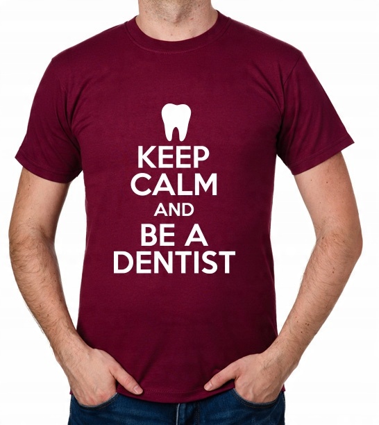 

koszulka Keep Calm And Be A Dentist prezent