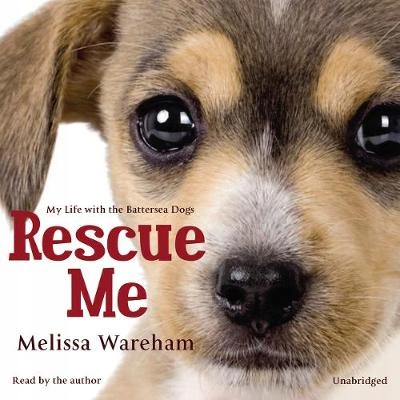 Rescue Me - Wareham, Melissa AUDIOBOOK