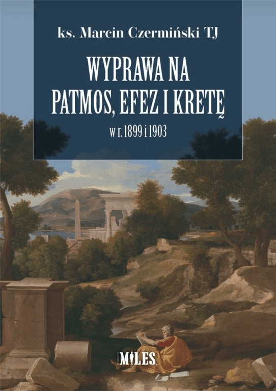 

Wyprawa na Patmos, Efez i Kretę w r. 1899 i 1903