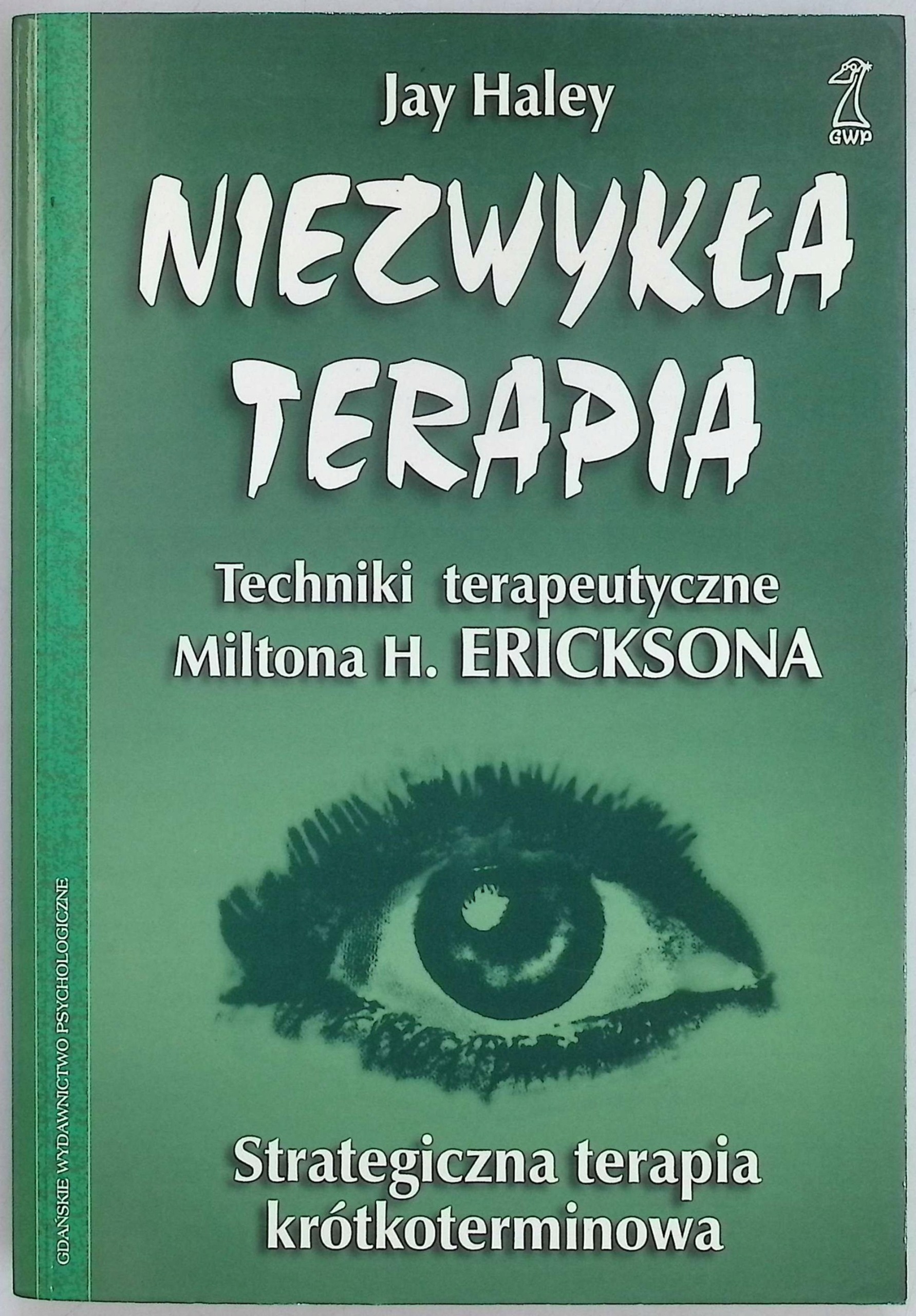 Niezwykła terapia Jay Haley
