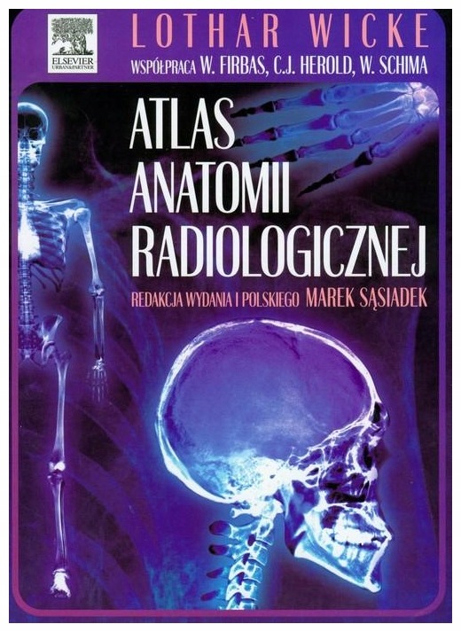 Atlas anatomii radiologicznej. Wicke Lothar