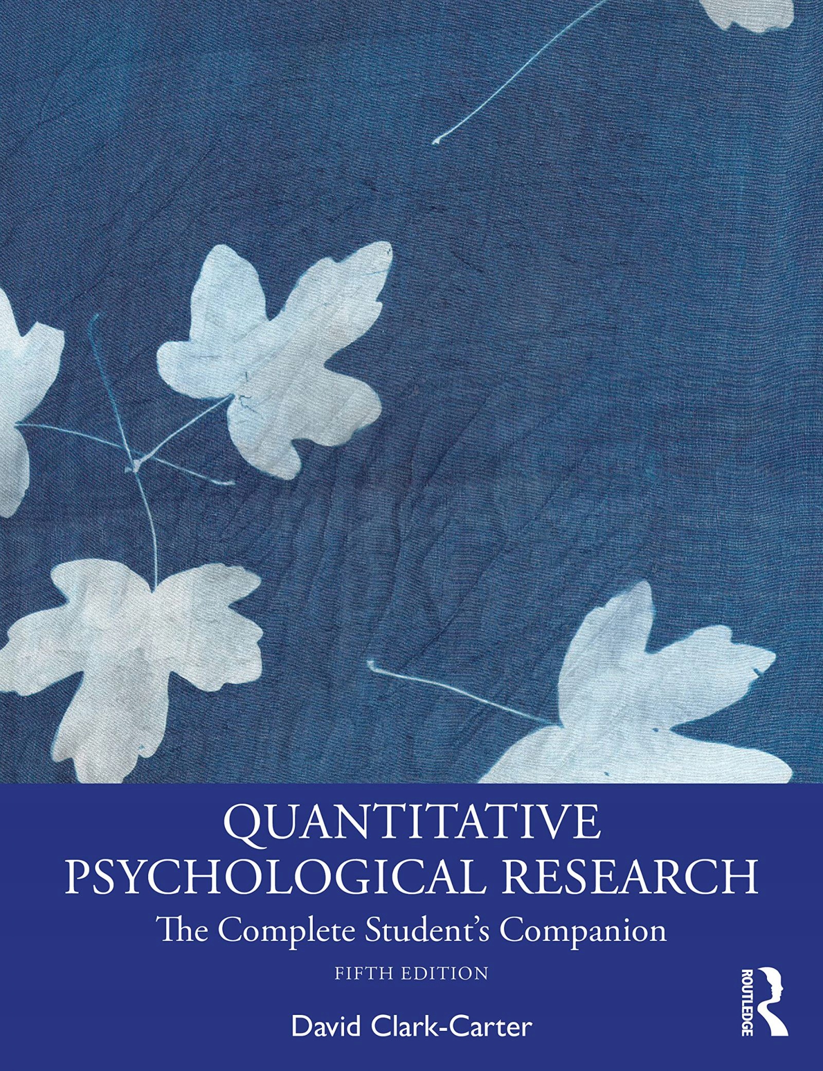 QUANTITATIVE PSYCHOLOGICAL RESEARCH - David Clark-Carter [KSIĄŻKA]
