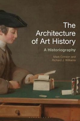 The Architecture of Art History A Historiography