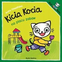

Kicia Kocia na placu zabaw Anita Głowińska