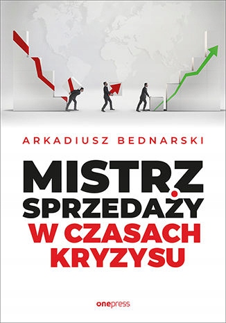 Mistrz sprzedaży w czasach kryzysu Tytuł Mistrz sprzedaży w czasach kryzysu