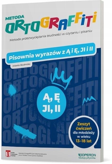 Ortograffiti. Pisownia wyrazów z Ą i Ę. Dla młodzieży w wieku 13-18 lat
