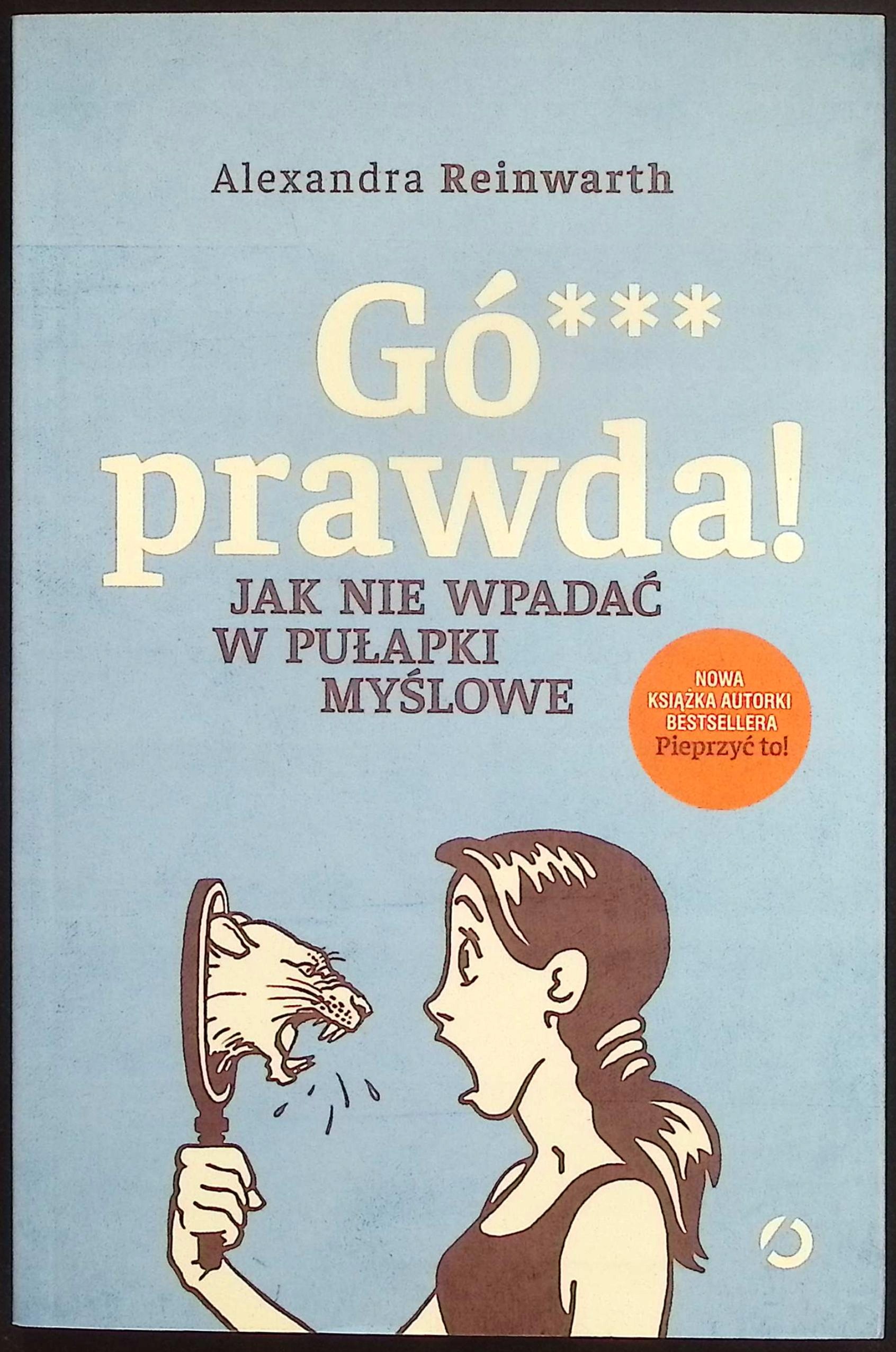 Gówno prawda! Alexandra Reinwarth