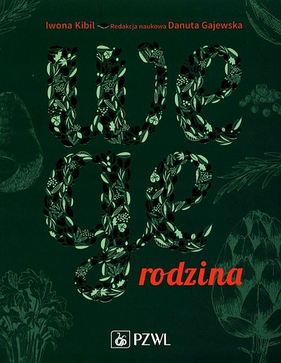 WEGE RODZINA DIETA ROŚLINNA W PRAKTYCE