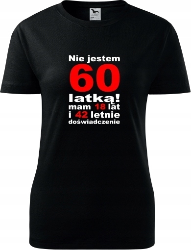 

Prezent Urodziny Nie Jestem 60 Latką Mam 18 Lat 24