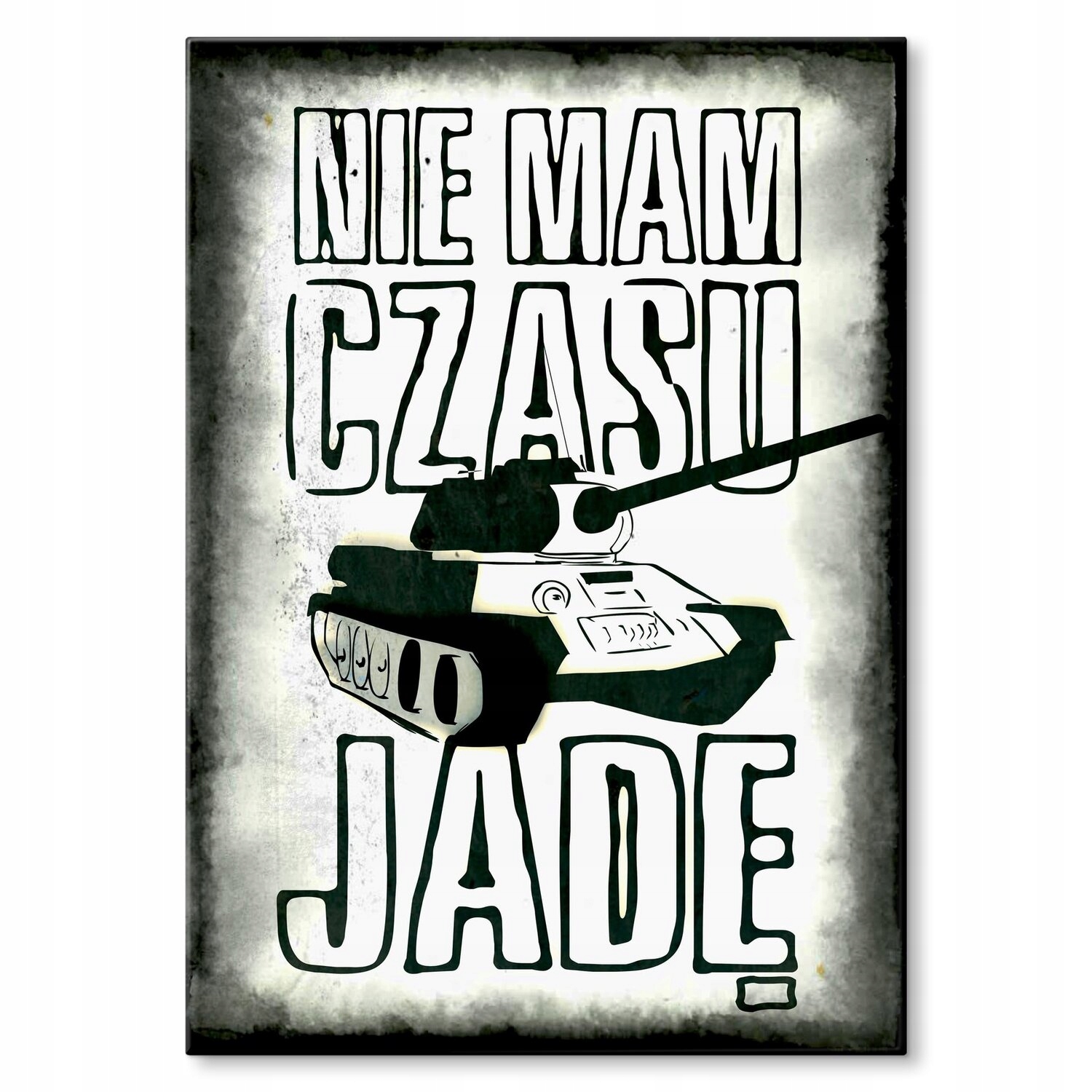 Kovový plakát Jedu tankem Šild Plech 42 x 59,4 cm Dárek
