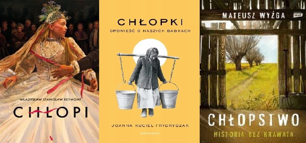 Chłopi Reymont Chłopki Kuciel-Frydryszak Chłopstwo Wyżga