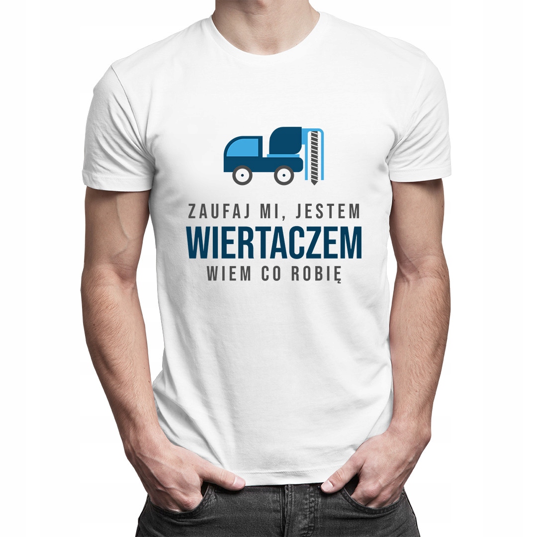 

Zaufaj mi, jestem wiertaczem - dla wiertacza