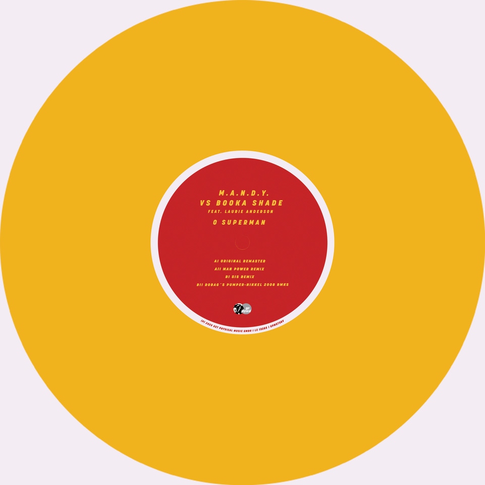 M.a.n.d.y. vs Booka Shade feat. Laurie Anderson O Superman Yellow Vinyl