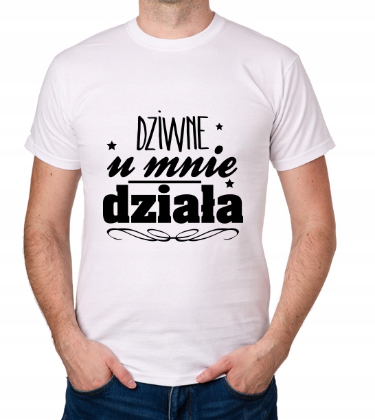 

koszulka Dziwne U Mnie Działa prezent