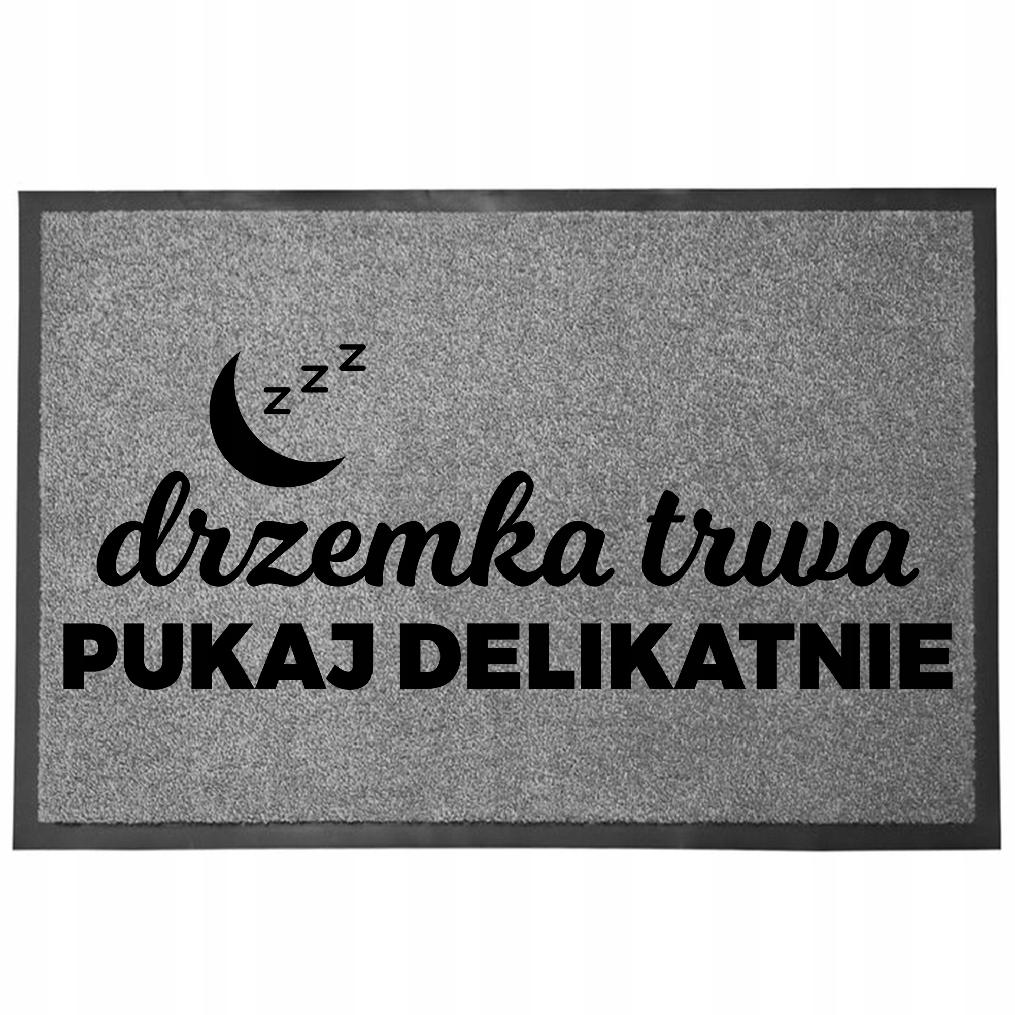 Wycieraczka Wejściowa Podłogowa Szara Zabawny Nadruk Z Humorem Drzemka Trwa