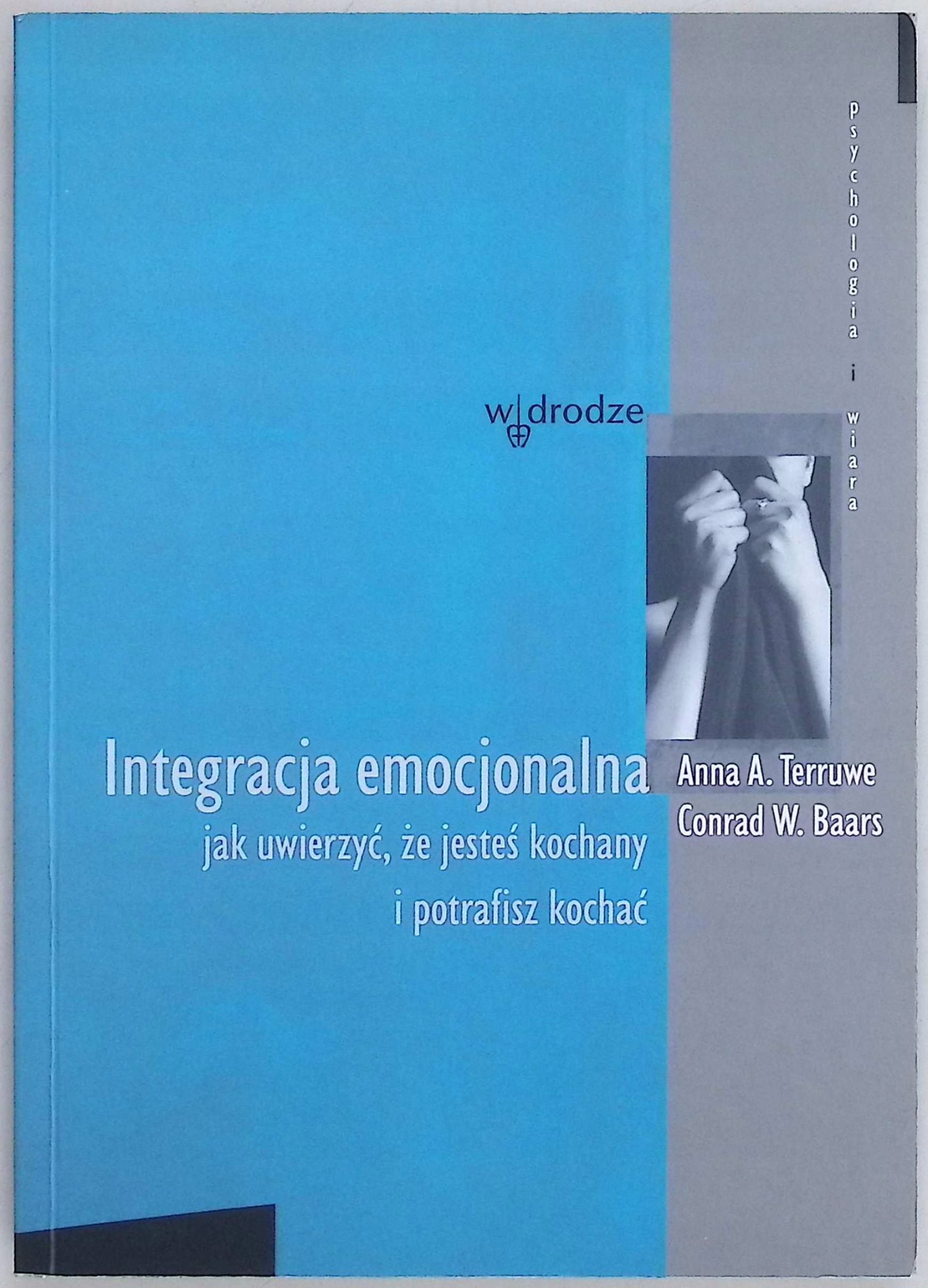 Integracja emocjonalna jak uwierzyć że jesteś kochany i potrafisz kochać