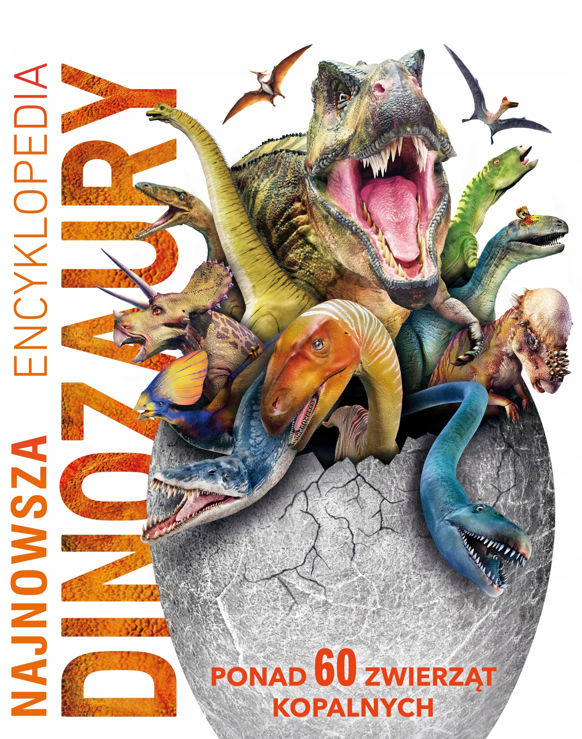 Najnowsza Encyklopedia. Dinozaury John Woodward