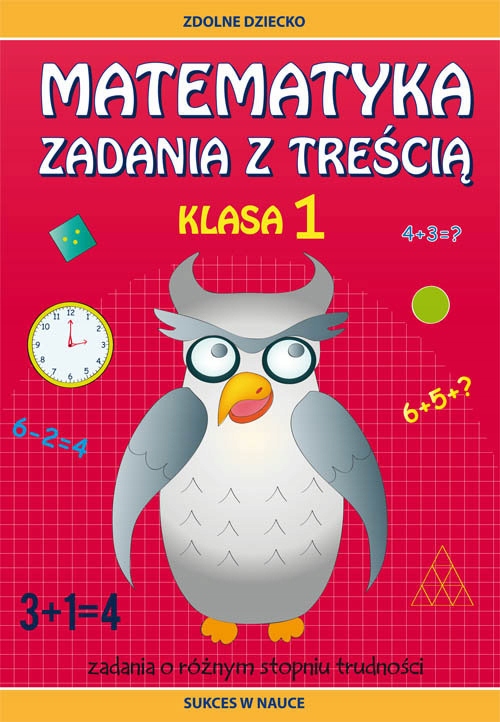 

Matematyka Zadania z treścią Klasa 1