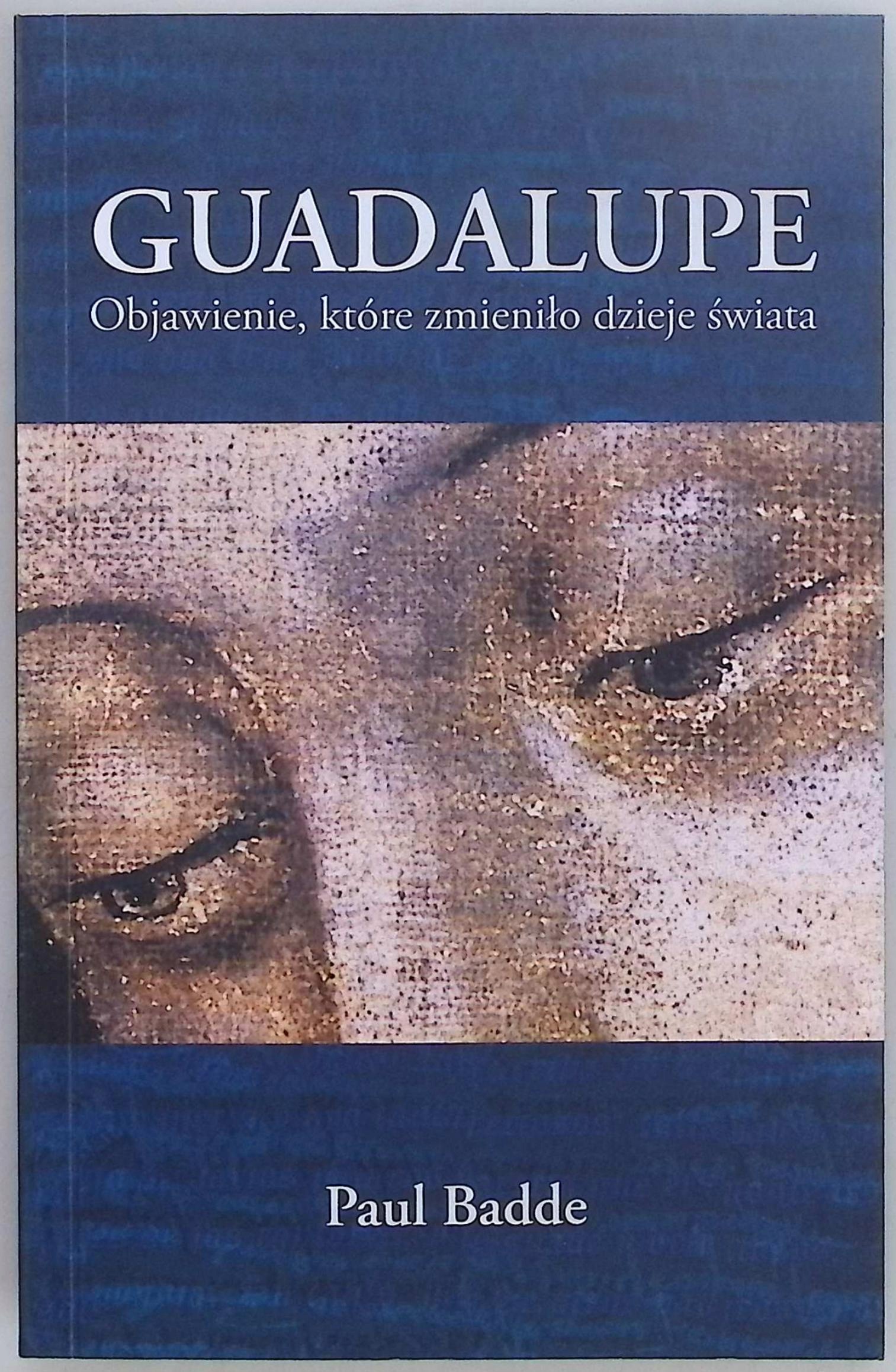 Guadalupe Paul Badde