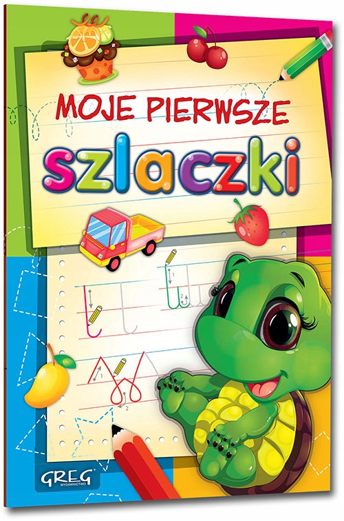 

Moje pierwsze szlaczki Nauka Pisania Greg