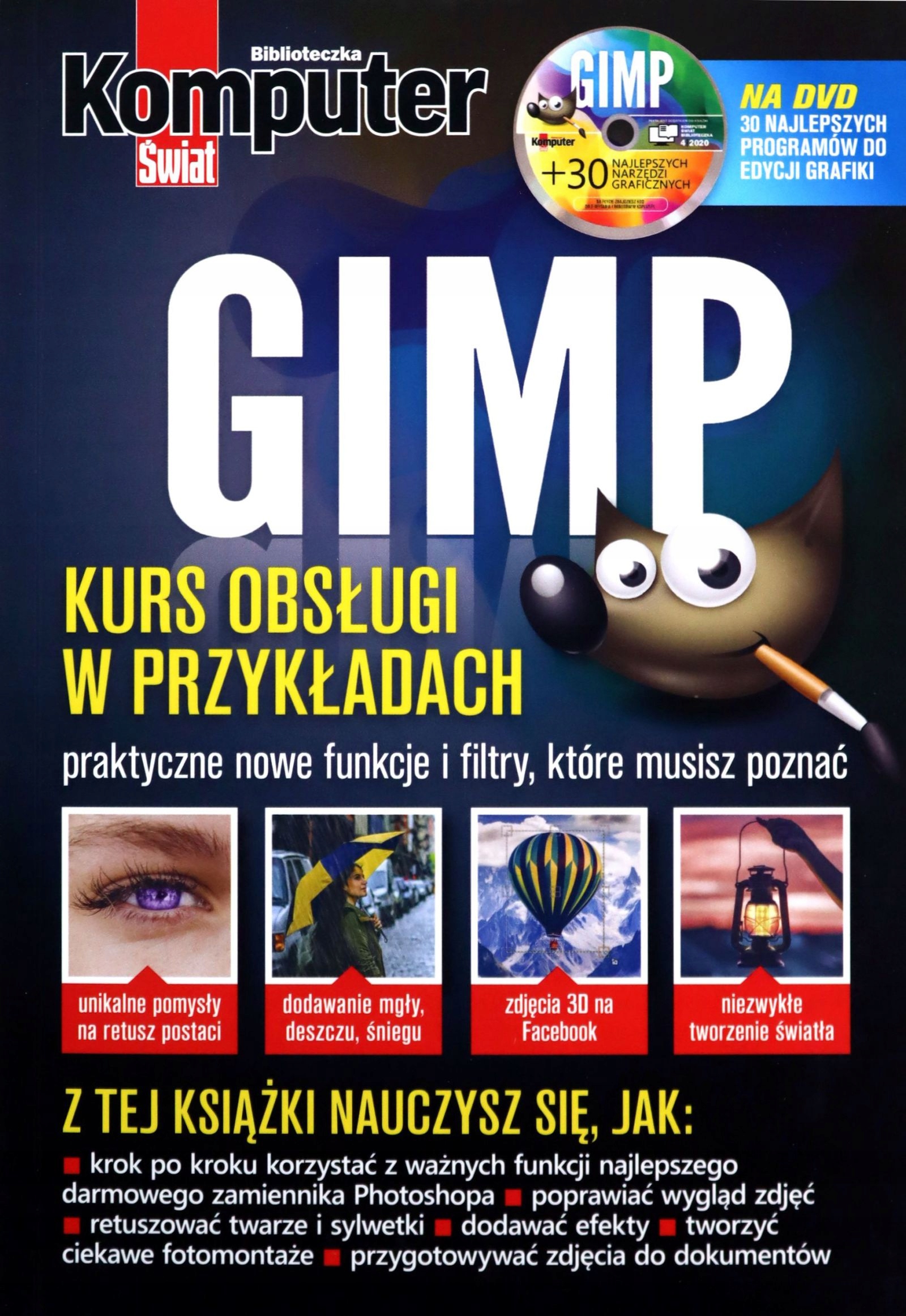 KOMPUTER ŚWIAT GIMP+30 NAJLEPSZYCH NARZĘDZI.. KSIĄ