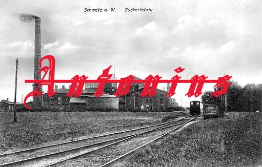 SWIECIE - (Pom.) - SCHWETZ - Fabryka Cukru !!!
