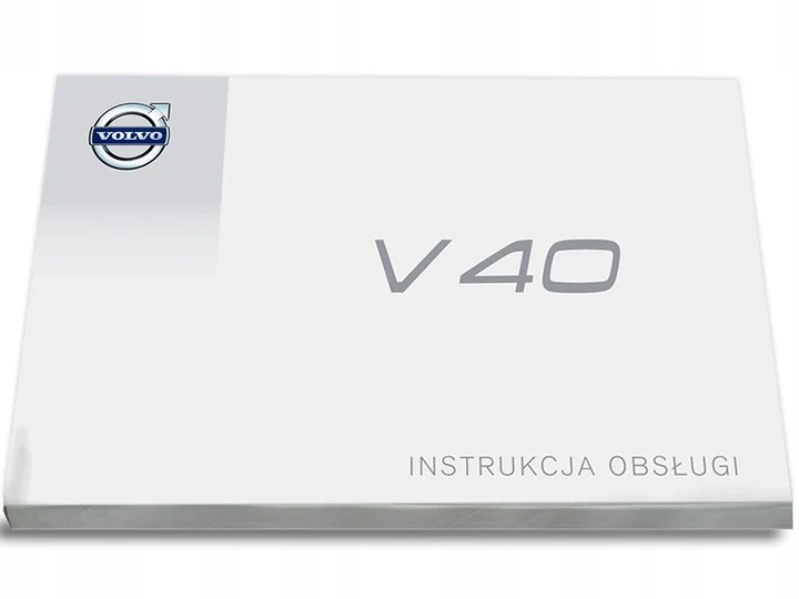 

Volvo V40 2012 2019 Instrukcja Obsługi