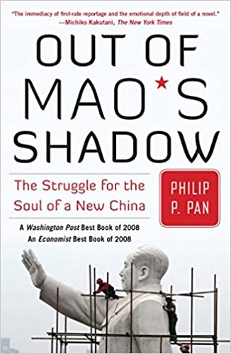 Out of Mao's Shadow Philip P. Pan