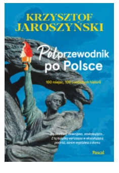 PÓŁPRZEWODNIK PO POLSCE KRZYSZTOF JAROSZYŃSKI NOWA