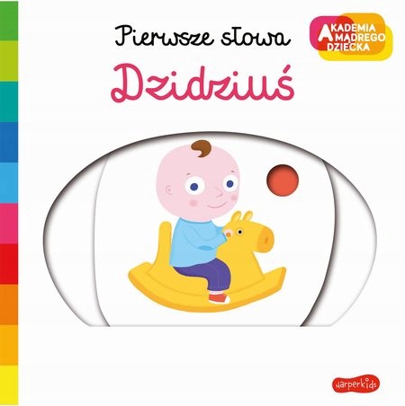 

Akademia Mądrego Pierwsze słowa Dzidziuś Kd
