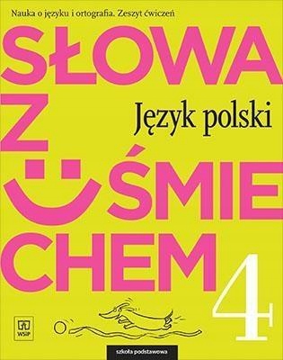 

J.polski Sp 4 Słowa Z Uśmie. Ćw. Wsip