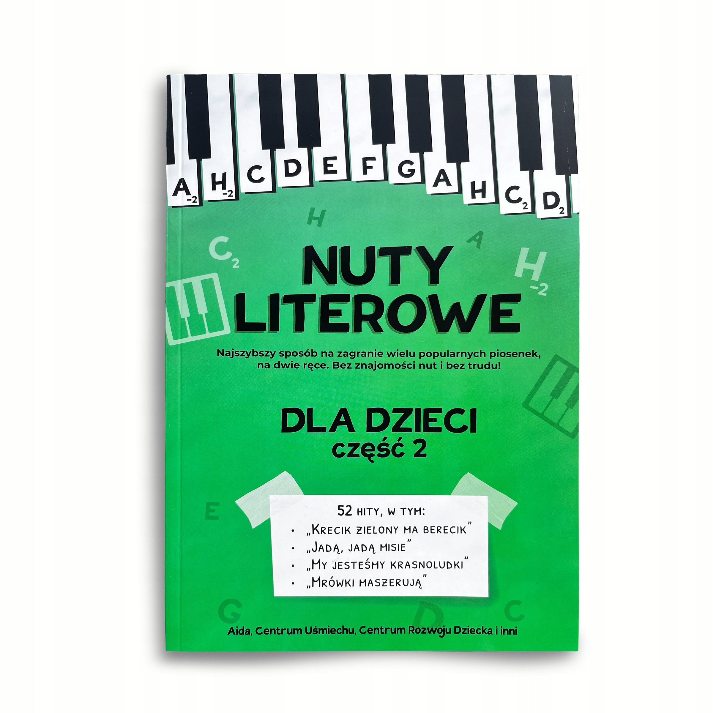 Część 2 Nuty Literowe, Dla Dzieci. Łatwa Książka Na Pianino Z Nutami.